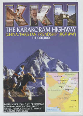 The Karakoram Highway: (China/Pakistan Friendship Highway) (Sheet map, folded)