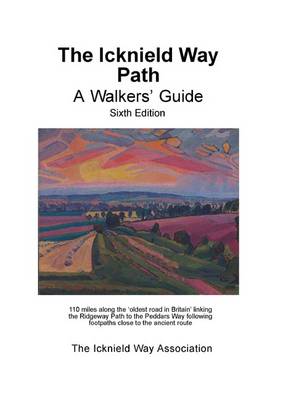 The Icknield Way Path: A Walkers' Guide (Paperback)