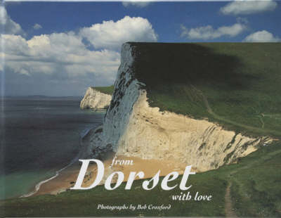 From Dorset with Love (Hardback)