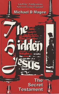 The Hidden Jesus: Secret Gospel Revealed (Paperback)