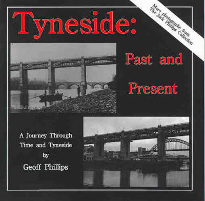 Tyneside: Past and Present (Paperback)
