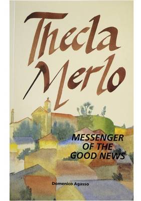 Thecla Merlo: Messenger of the Good News (Paperback)