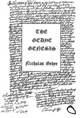 Gedye Genesis: An Account of the Gedye Family from the Earliest Records to the Start of the 19th Century, with Giddy Connections (Paperback)