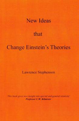 New Ideas That Change Einstein's Theories (Paperback)