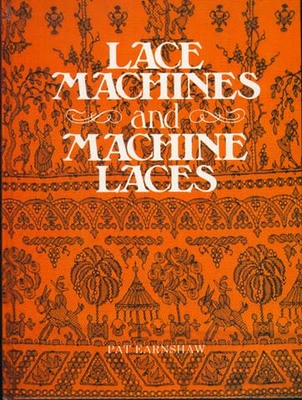 Lace Machines and Machine Laces: v. 1 (Hardback)
