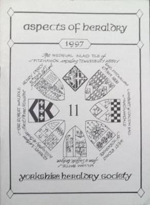 Journal of the Yorkshire Heraldry Society 1997 - Aspects of Heraldry S. No. 11 (Paperback)