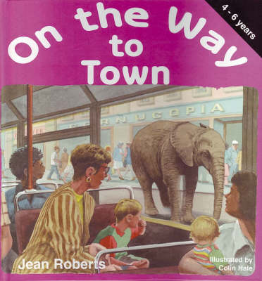 On the Way to Town - On the Way S. no. 4 (Paperback)