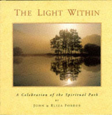 Light within: A Celebration of the Spiritual Path (Hardback)