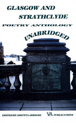 Glasgow and Strathclyde Unabridged: Poetry Anthology (Paperback)