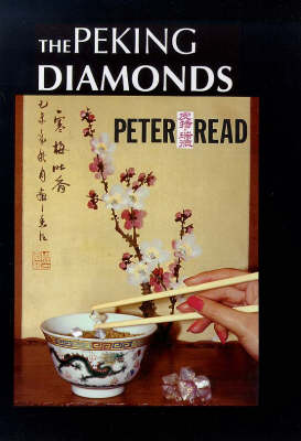 The Peking Diamonds - Diamond trilogy (Paperback)