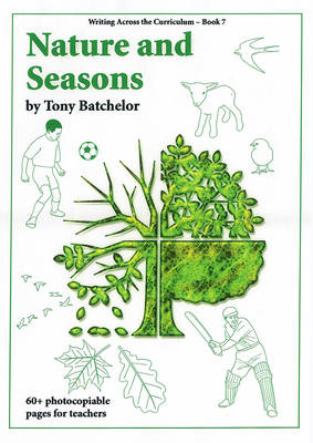 Nature and Seasons - Writing across the curriculum (Spiral bound)