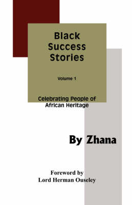Black Success Stories: v. 1: Celebrating People of African Heritage (Paperback)
