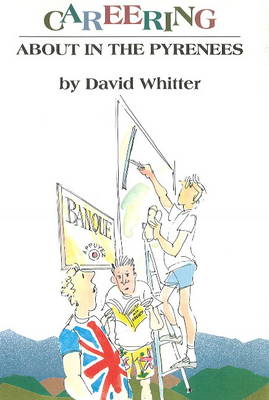 Careering About in the Pyrenees (Paperback)