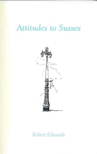 Attitudes to Sussex (Paperback)