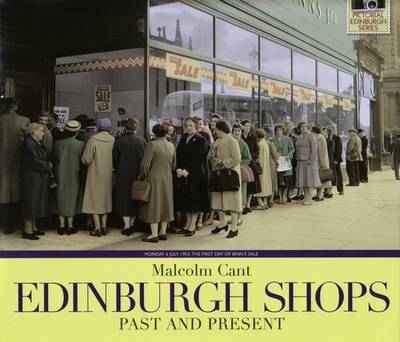 Edinburgh Shops Past and Present (Hardback)