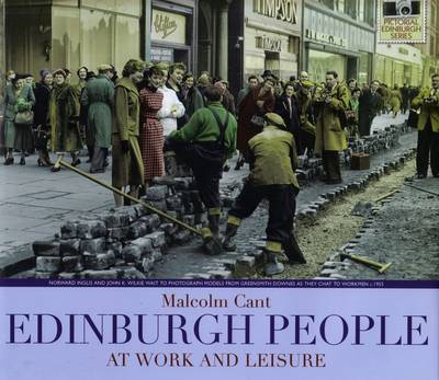 Edinburgh People at Work and Leisure (Hardback)