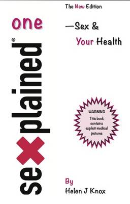 Sexplained One: Sex & Your Health (Paperback)