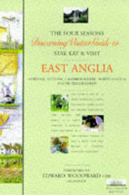 Discerning Visitor's Guide to East Anglia: Four Seasons - Discerning Visitor S. (Paperback)