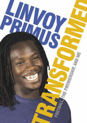 Linvoy Primus: Transformed (Hardback)