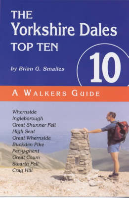 The Yorkshire Dales Top Ten - Top 10 (Paperback)