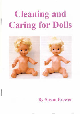 The Care and Repair of Dolls (Paperback)