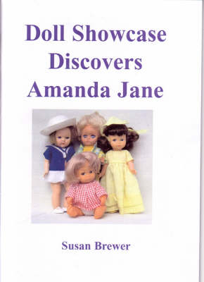 Doll Showcase Discovers Amanda Jane (Paperback)