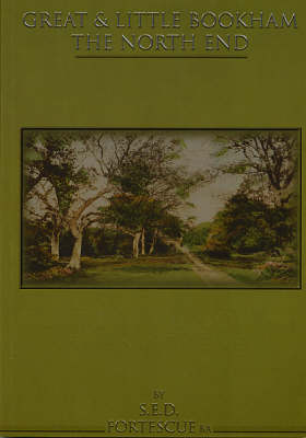 Great and Little Bookham: The North End (Paperback)