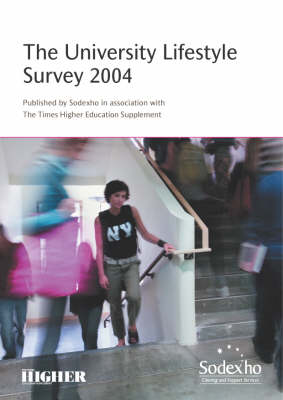 The University Lifestyle Survey 2004 (Paperback)