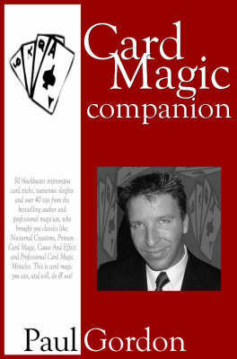 Card Magic Companion (Card Tricks): Card Tricks You Can Do and Use (Hardback)