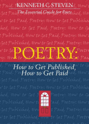 Poetry: How to Get Published, How to Get Paid (Paperback)