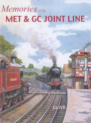 Memories of the Met and GC Joint Line (Paperback)