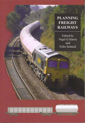 Planning Freight Railways (Hardback)