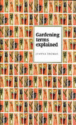 Gardening Terms Explained (Hardback)