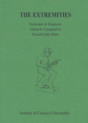 The Extremities - Technique and Diagnosis No. 2 (Paperback)