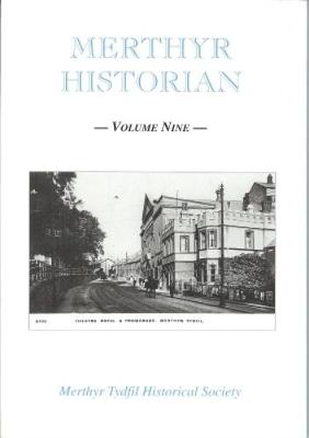 Merthyr Historian Volume 9 (Paperback)