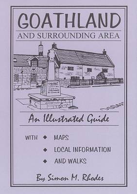 Goathland and Surrounding Area: An Illustrated Guide (Paperback)