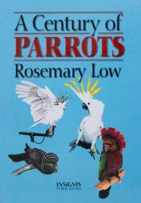 Century of Parrots (Hardback)