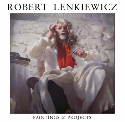 Robert Lenkiewicz: Paintings and Projects (Hardback)