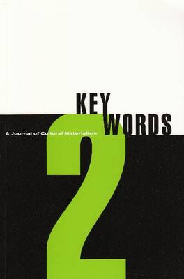 Key Words 2 1999: A Journal of Cultural Materialism (ecocriticism) (Paperback)