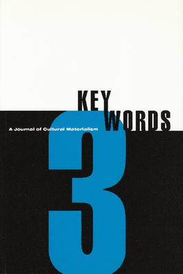 Key Words 3 2000: A Journal of Cultural Materialism (futures) (Paperback)
