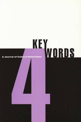 Key Words 4 2003: A Journal of Cultural Materialism (modernism) (Paperback)