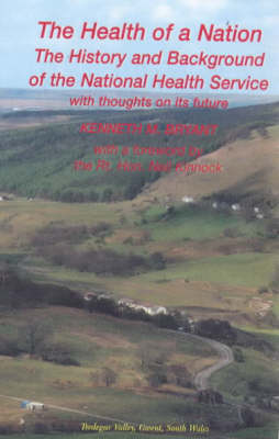 Health of a Nation: The History and Background of the National Health Service (Paperback)