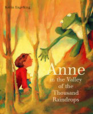 Anne in the Valley of the Thousand Raindrops (Paperback)