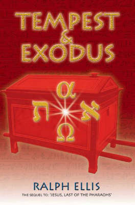 Tempest and Exodus: The Biblical Exodus Inscribed Upon an Egyptian Stele (Paperback)