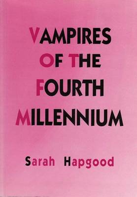 Vampires of the Fourth Millennium (Paperback)