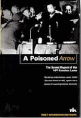 A Poisoned Arrow: The Secret Report of the 10th Panchen Lama (Paperback)