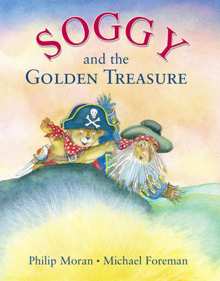 Soggy and the Golden Treasure (Hardback)