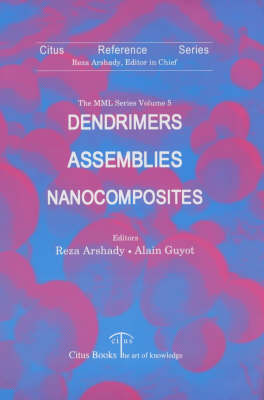 Microspheres, Microcapsules and Liposomes: Dendrimers, Assemblies and Nanocomposites v. 5 - Microspheres, microcapsules & liposomes (Hardback)