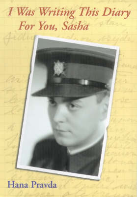 I Was Writing This Diary for You, Sasha (Hardback)