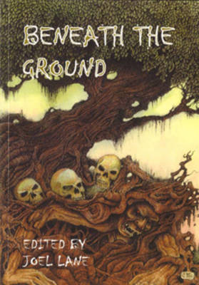 Beneath the Ground (Paperback)
